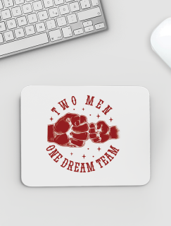 Two Men One Dream Team Yazılı Baba Oğul Temalı Mousepad