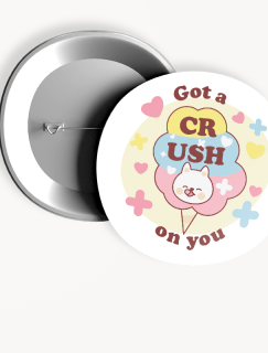 Got a Crush On You Yazılı Kedi Tasarımlı 44MM İğneli Rozet