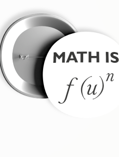 Math is Fun Yazılı 44MM İğneli Rozet