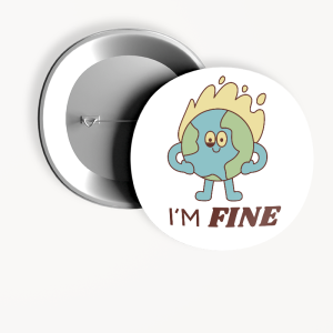 I'm Fine Yazılı 44MM İğneli Rozet