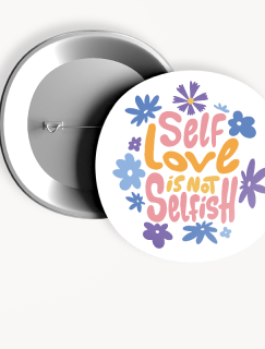 Self Loc is not Selfish Yazılı 44MM İğneli Rozet