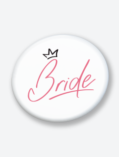 Bride Yazılı 44MM İğneli Rozet