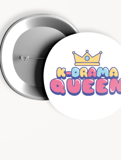 K-Drama Queen Yazılı 44MM İğneli Rozet