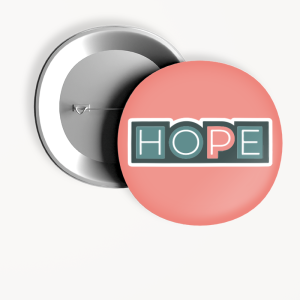 Hope Yazılı 44MM İğneli Rozet