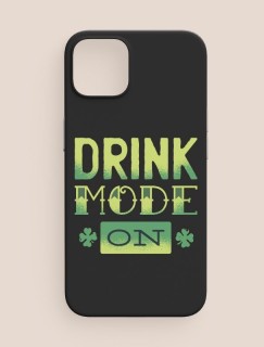 Drink Mode On Yazılı iPhone 11 Telefon Kılıfı