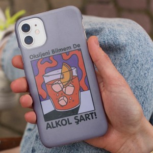 Alkol Şart Yazılı iPhone 13 Telefon Kılıfı