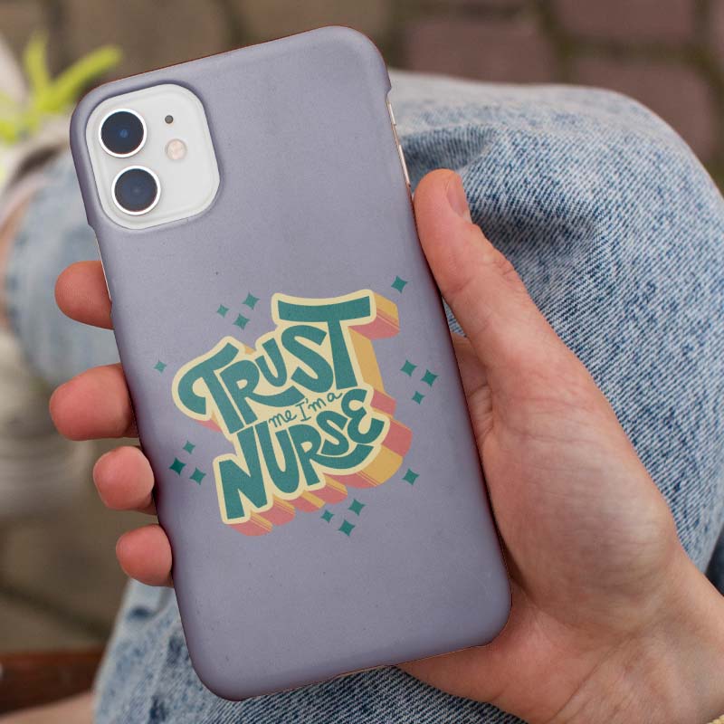 Trust Me I am a Nurse Yazılı iPhone 11 Pro Max Telefon Kılıfı