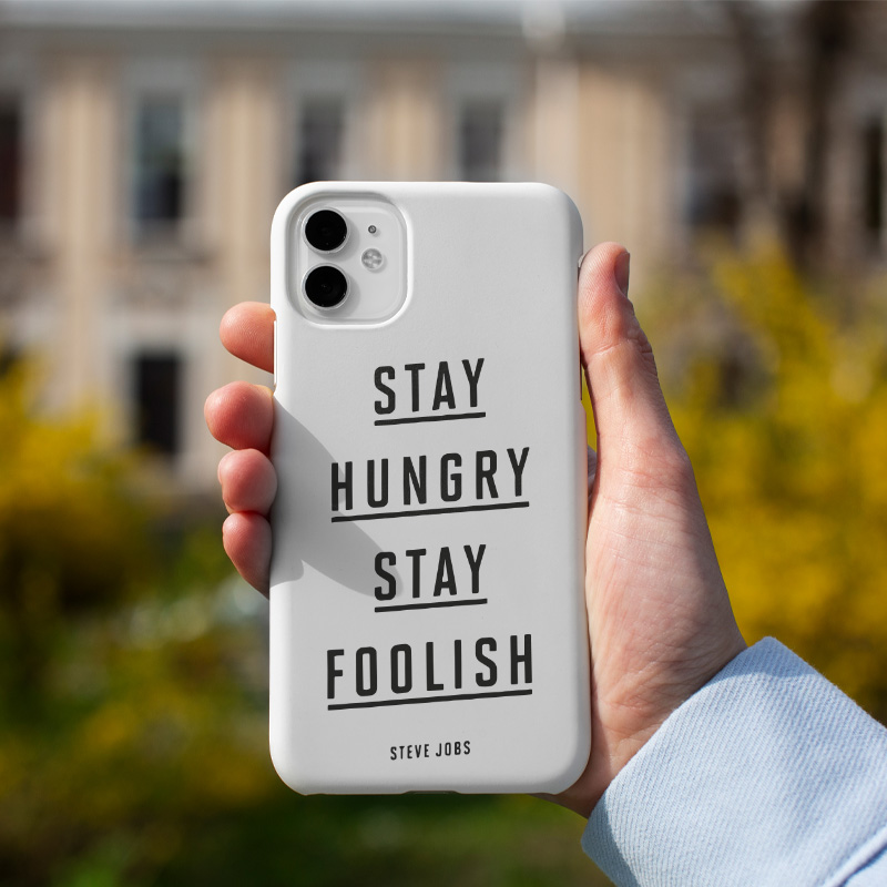 Stay Hungry Stay Foolish Sloganlı iPhone 12 Telefon Kılıfı