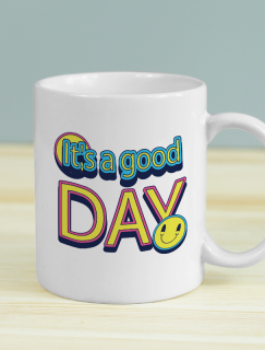 Good Day Temalı Beyaz Porselen Kupa Bardak