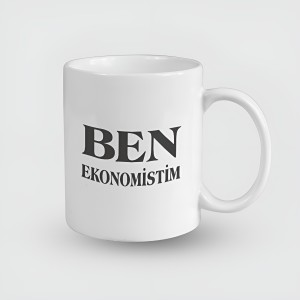 Ben Ekonomistim Yazılı Beyaz Porselen Kupa Bardak