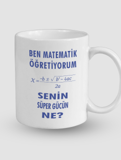 Matematik Süper Güç Esprili Beyaz Porselen Kupa Bardak