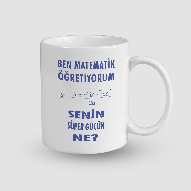 Matematik Süper Güç Esprili Beyaz Porselen Kupa Bardak