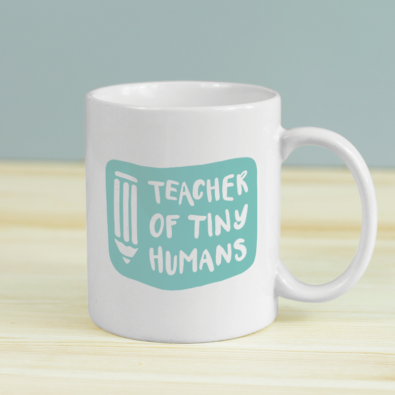 Teacher of Tiny Humans Yazılı Beyaz Porselen Kupa Bardak