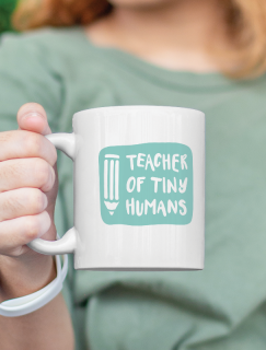 Teacher of Tiny Humans Yazılı Beyaz Porselen Kupa Bardak