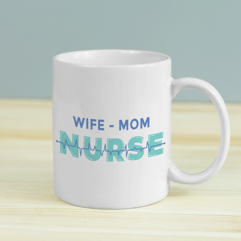Wife Mom Nurse Yazılı Beyaz Porselen Kupa Bardak