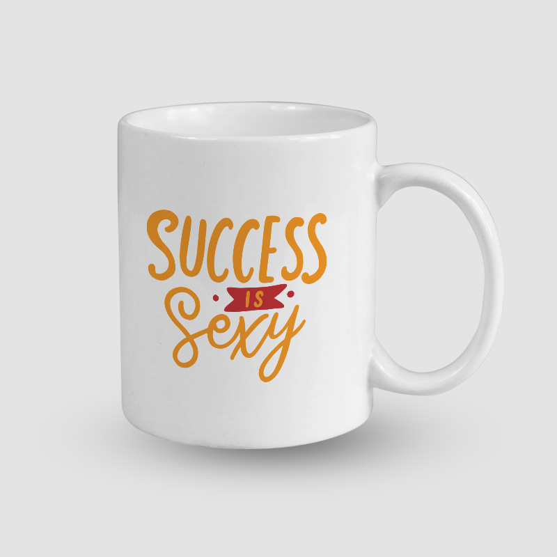 Success is Sexy Tasarımlı Beyaz Porselen Kupa Bardak