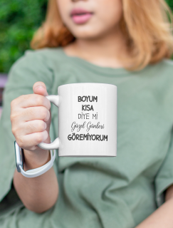 Boyum Kısa Diye Mi Esprili Beyaz Porselen Kupa Bardak