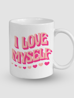 I Love Myself Yazılı Beyaz Porselen Kupa Bardak