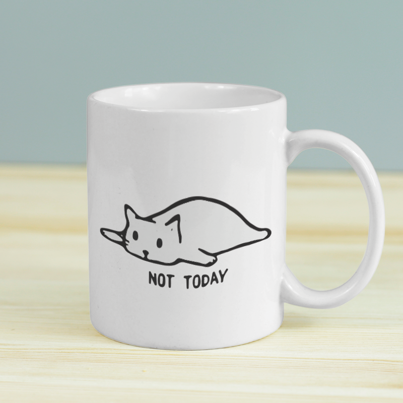 Not Today Yılgın Kedi Tasarımlı Beyaz Porselen Kupa Bardak
