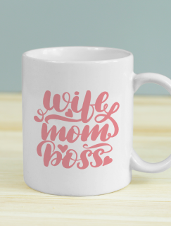Wife Mom Boss Yazılı Beyaz Porselen Kupa Bardak