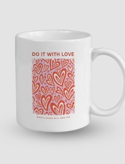 Do It With Love Yazılı Beyaz Porselen Kupa Bardak