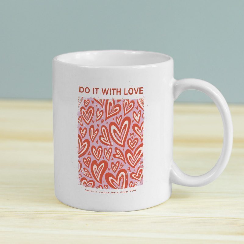 Do It With Love Yazılı Beyaz Porselen Kupa Bardak