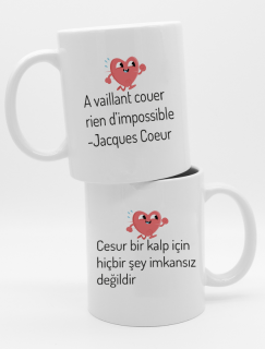 Cesur Bir Kalp Sözlü Çift Taraflı Fransızca Türkçe Yazılı Beyaz Porselen Kupa Bardak