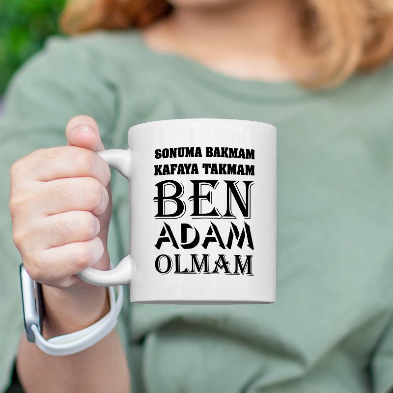 Ben Adam Olmam Yazan Beyaz Porselen Kupa Bardak