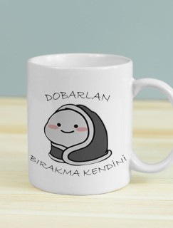 Dobarlan Bırakma Kendini Yazılı Beyaz Porselen Kupa Bardak