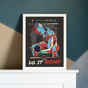 Do It Now Mottolu A3 Poster