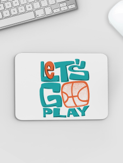 Let's Go Play Basketbol Temalı Mousepad