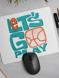 Let's Go Play Basketbol Temalı Mousepad