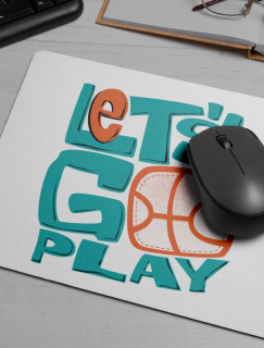 Let's Go Play Basketbol Temalı Mousepad