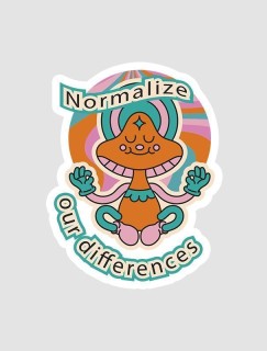 Normalize Our Differences Yazılı Sticker