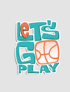 Let's Go Play Basketbol Temalı Sticker