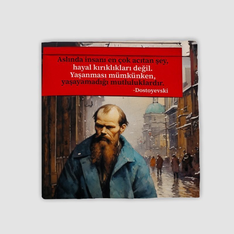 Dostoyevski Sözler Koleksiyonu 6 Mutluluk Hakkında 4lü Doğal Taş Bardak Altlığı
