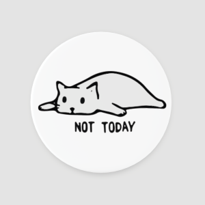 Not Today Yılgın Kedi Tasarımlı 4lü Yuvarlak Bardak Altlığı